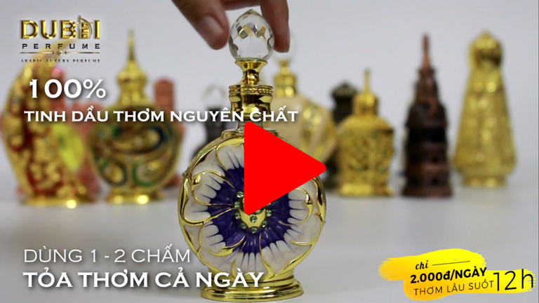 Giới thiệu tinh dầu nước hoa Dubai - LUCKY 