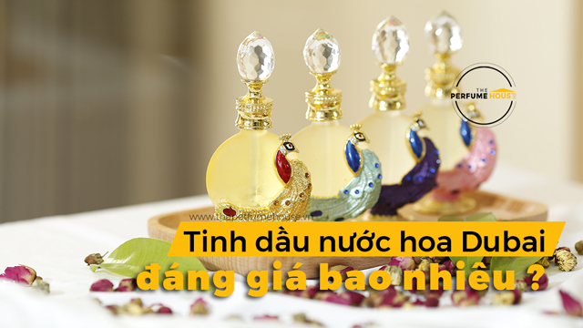 Tinh dầu nước hoa Dubai giá bao nhiêu?