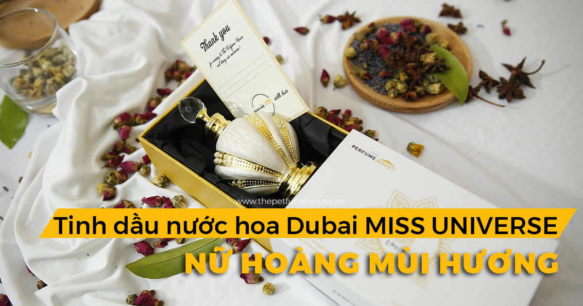 Câu chuyện của tôi, tinh dầu nước hoa Dubai Miss Universe