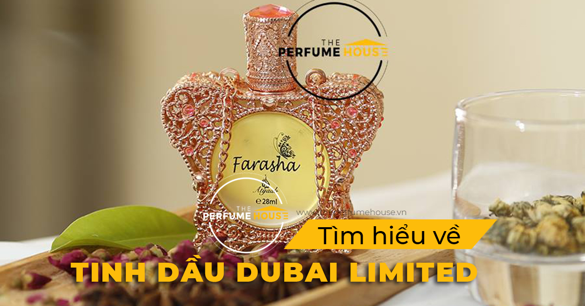 tinh-dau-nuoc-hoa-dubai-LIMITED