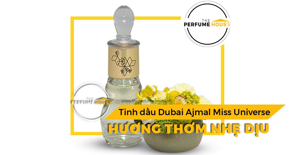 tinh-dau-nuoc-hoa-dubai-ajmal-miss-universe
